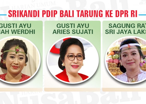 Nusabali.com - trio-srikandi-pdip-tarung-ke-dpr-ri