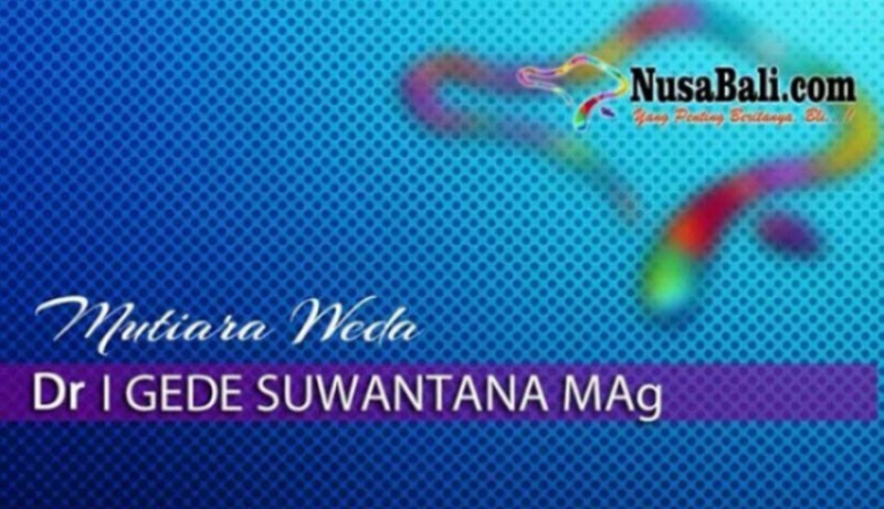 www.nusabali.com-mutiara-weda-mengapa-tidak-ada-yang-mengenali-nya
