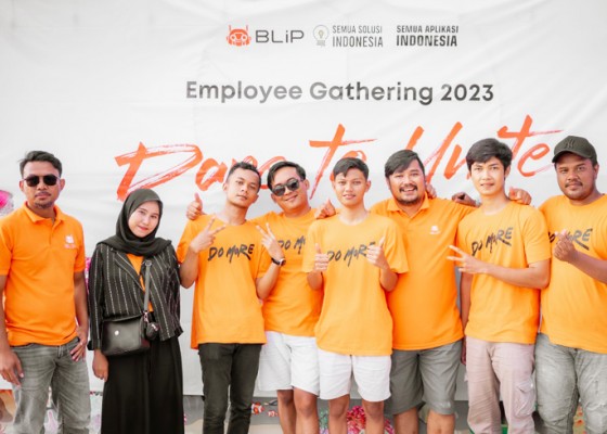 Nusabali.com - employee-gathering-blip-pacu-semangat-karyawan-untuk-dear-to-unite