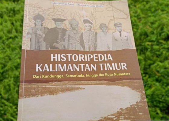 Nusabali.com - historipedia-kalimantan-timur-merajut-ikn-dari-sejarah-bumi-etam
