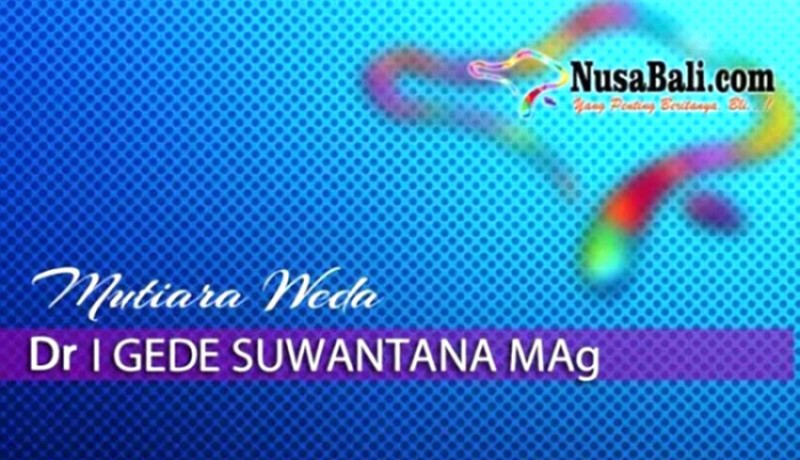 www.nusabali.com-mutiara-weda-guru-lokal-vs-universal