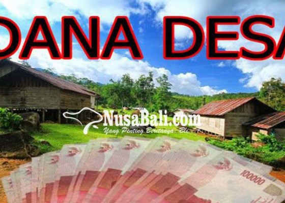 Nusabali.com - diklasifikasikan-desa-maju-melaya-terima-dana-desa-terbesar-di-2018